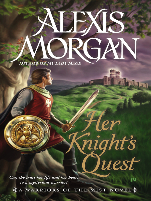 Title details for Her Knight's Quest by Alexis Morgan - Available